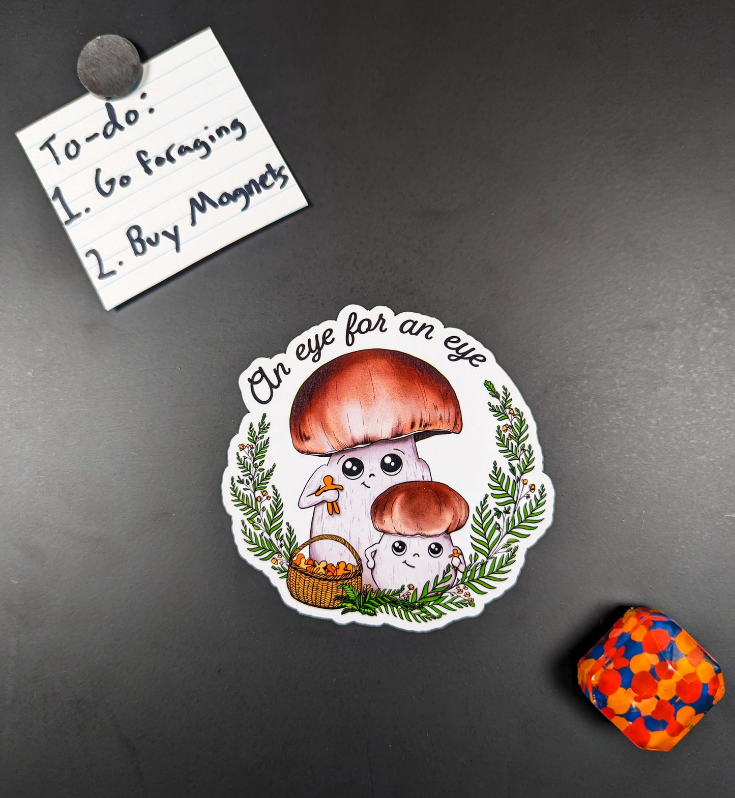 An Eye For An Eye | Funny Porcini Mushroom Magnet
