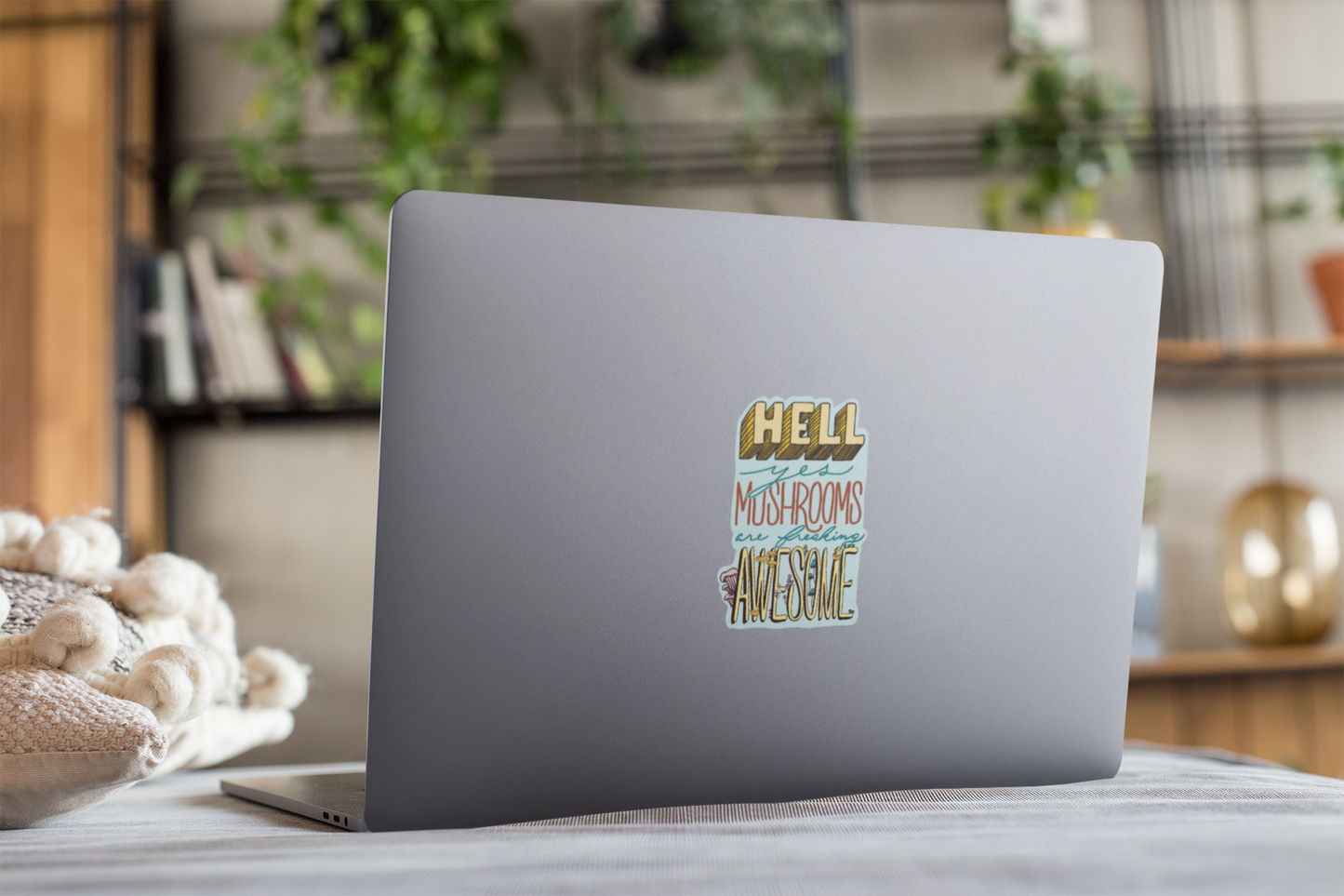 Hell Yes Mushrooms Are Freaking Awesome | Funny Mushroom Sticker