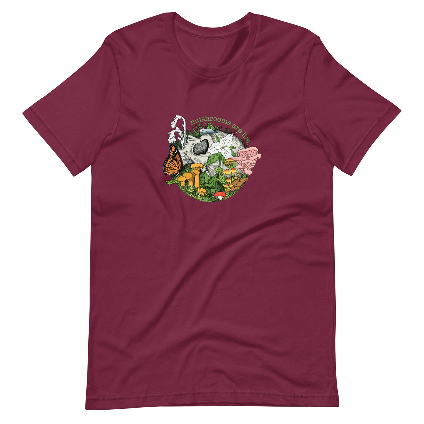 Mushrooms Are Life | Unisex T-Shirt | Morbid Mushroom Apparel