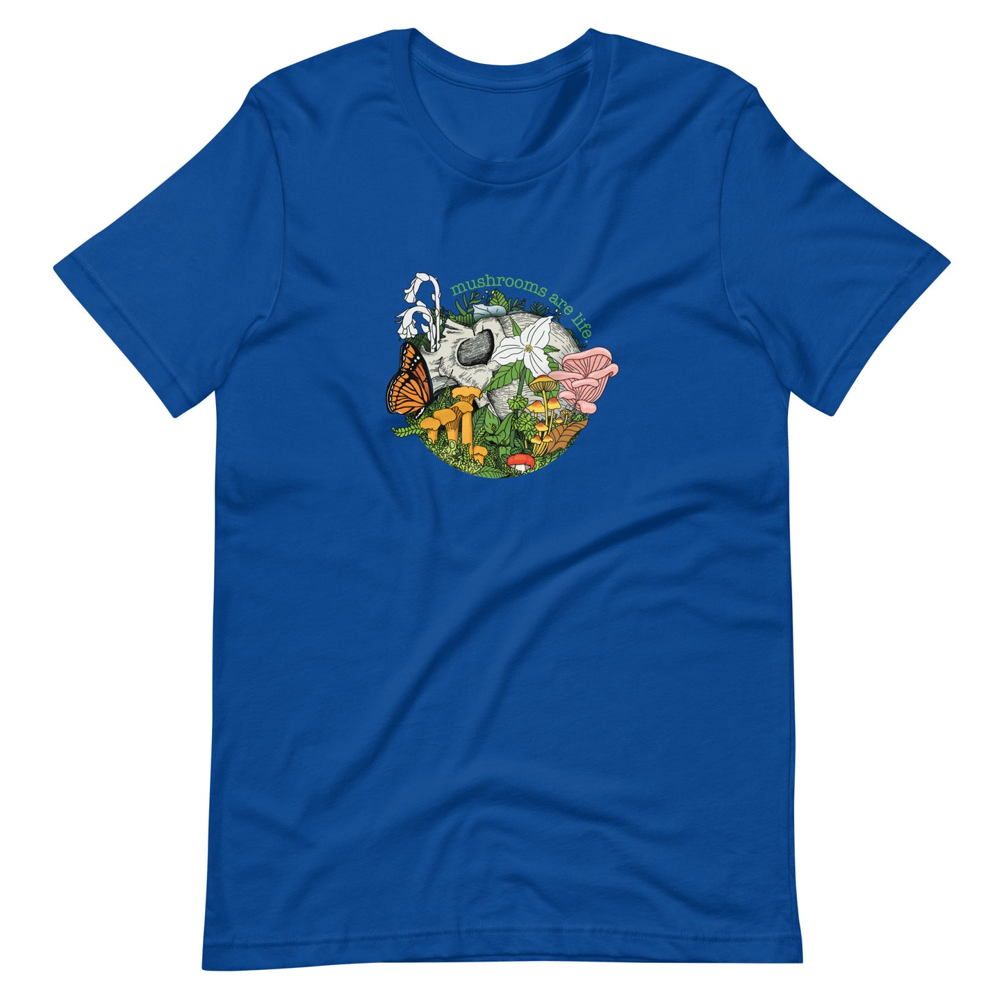 Mushrooms Are Life | Unisex T-Shirt | Morbid Mushroom Apparel