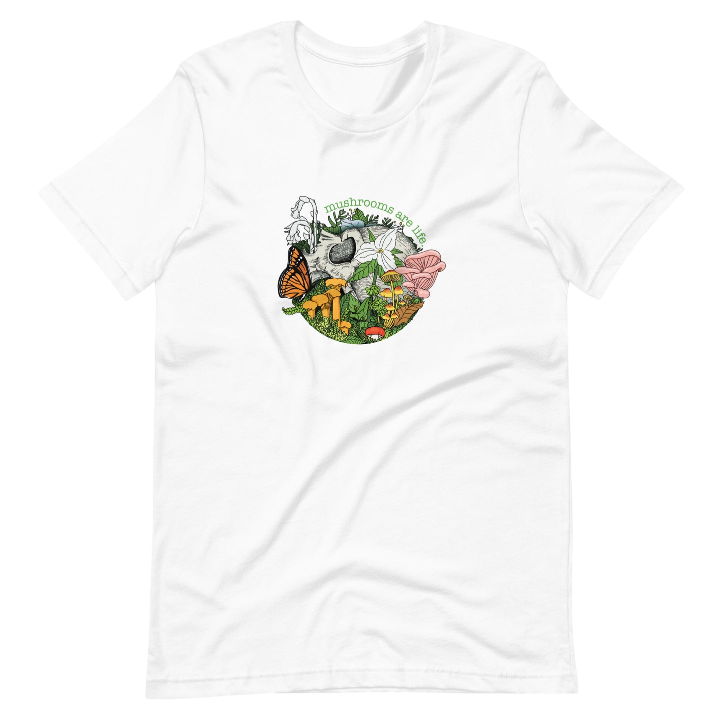 Mushrooms Are Life | Unisex T-Shirt | Morbid Mushroom Apparel