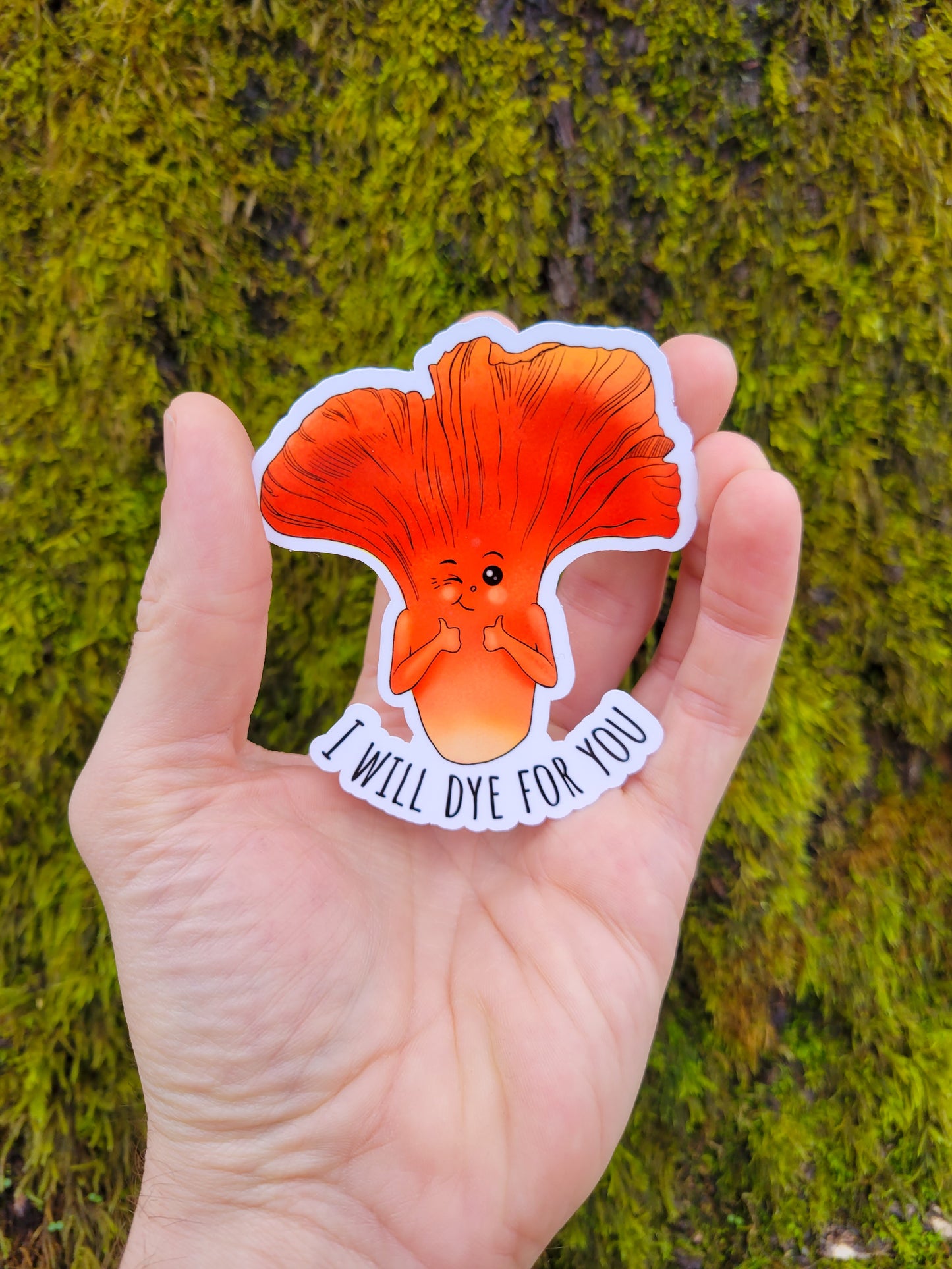 I Will Dye For You | Funny Lobster Mushroom Sticker
