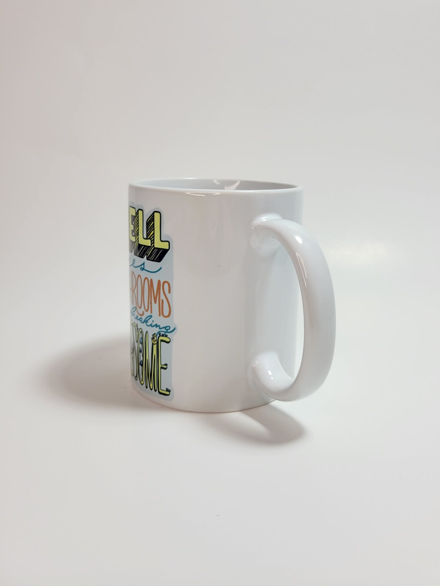 Hell Yes Mushrooms Are Freaking Awesome | Funny Mushroom Mug | 11oz/15oz Sizes