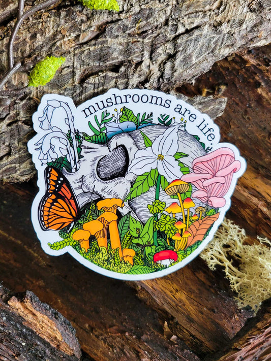 Mushrooms Are Life Sticker | Skull and Flowers and Mushrooms | Beautiful Morbid Nature Sticker