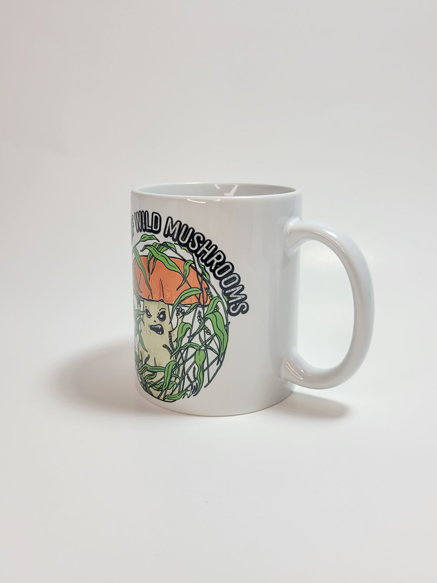 Beware Of Wild Mushrooms | Funny Porcini Mushroom Mug | Mushroom Artwork on Ceramic Cup | 11oz/15oz Sizes