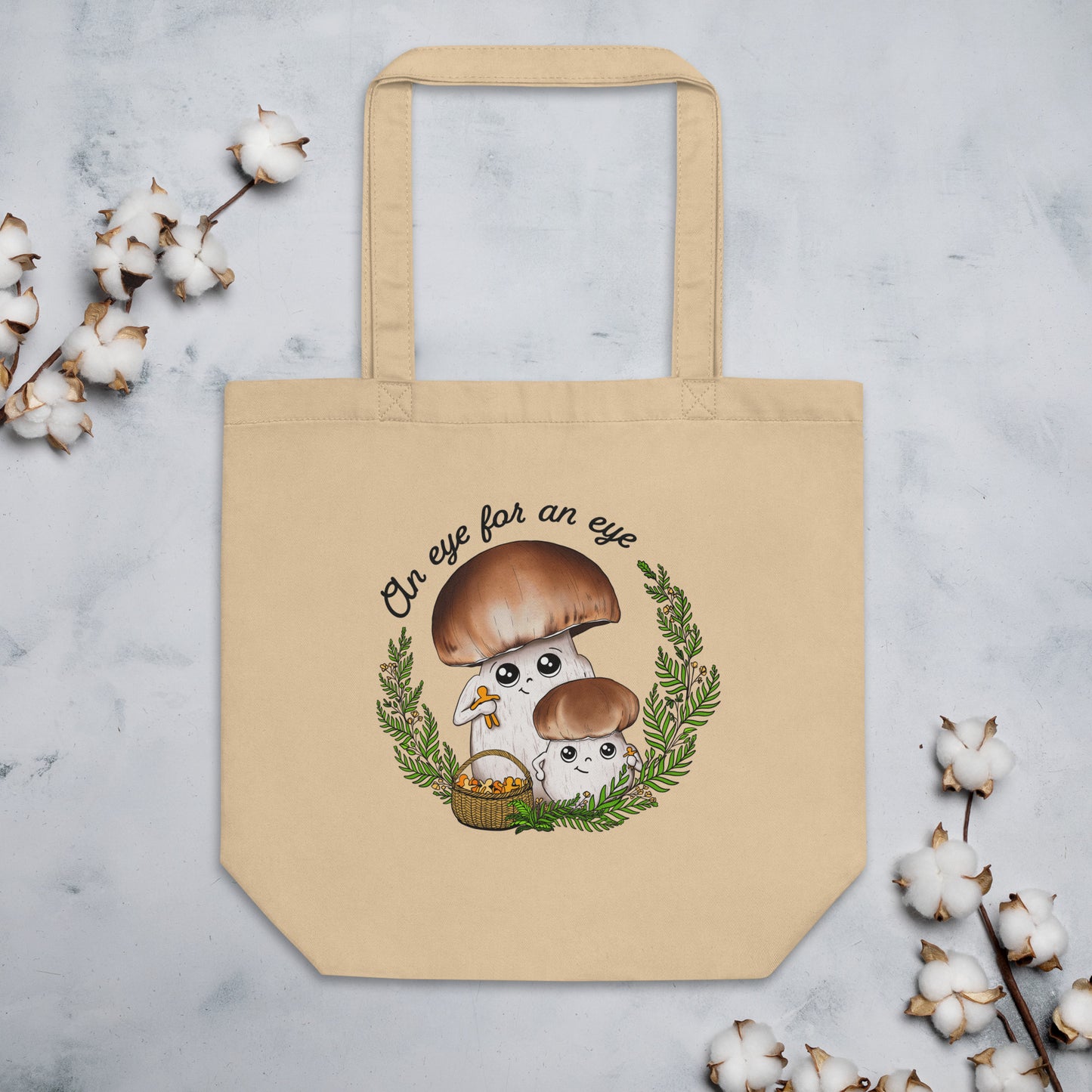 An Eye For An Eye | Eco-Friendly Tote Bag | Funny Porcini Mushroom