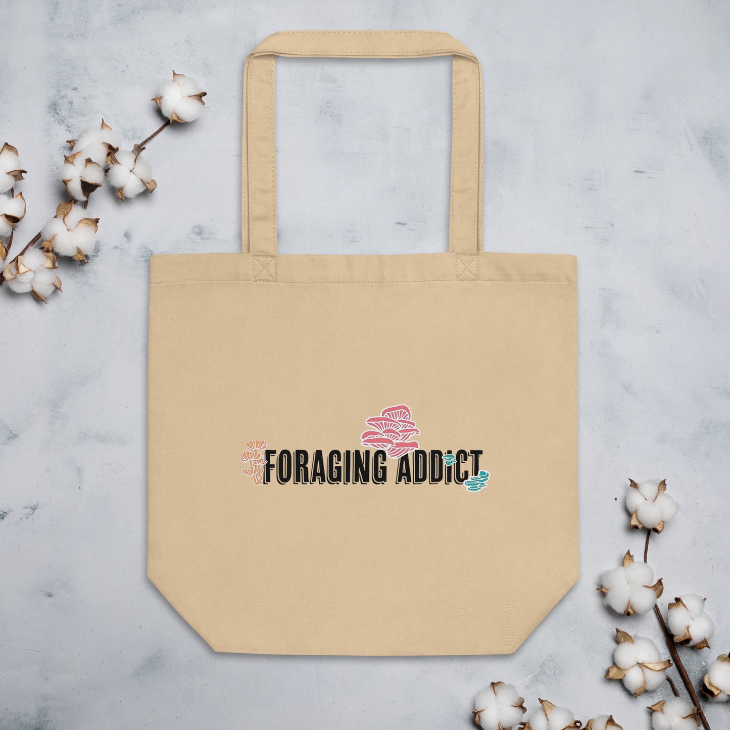 Foraging Addict | Eco-Friendly Tote Bag | Mushroom Artwork