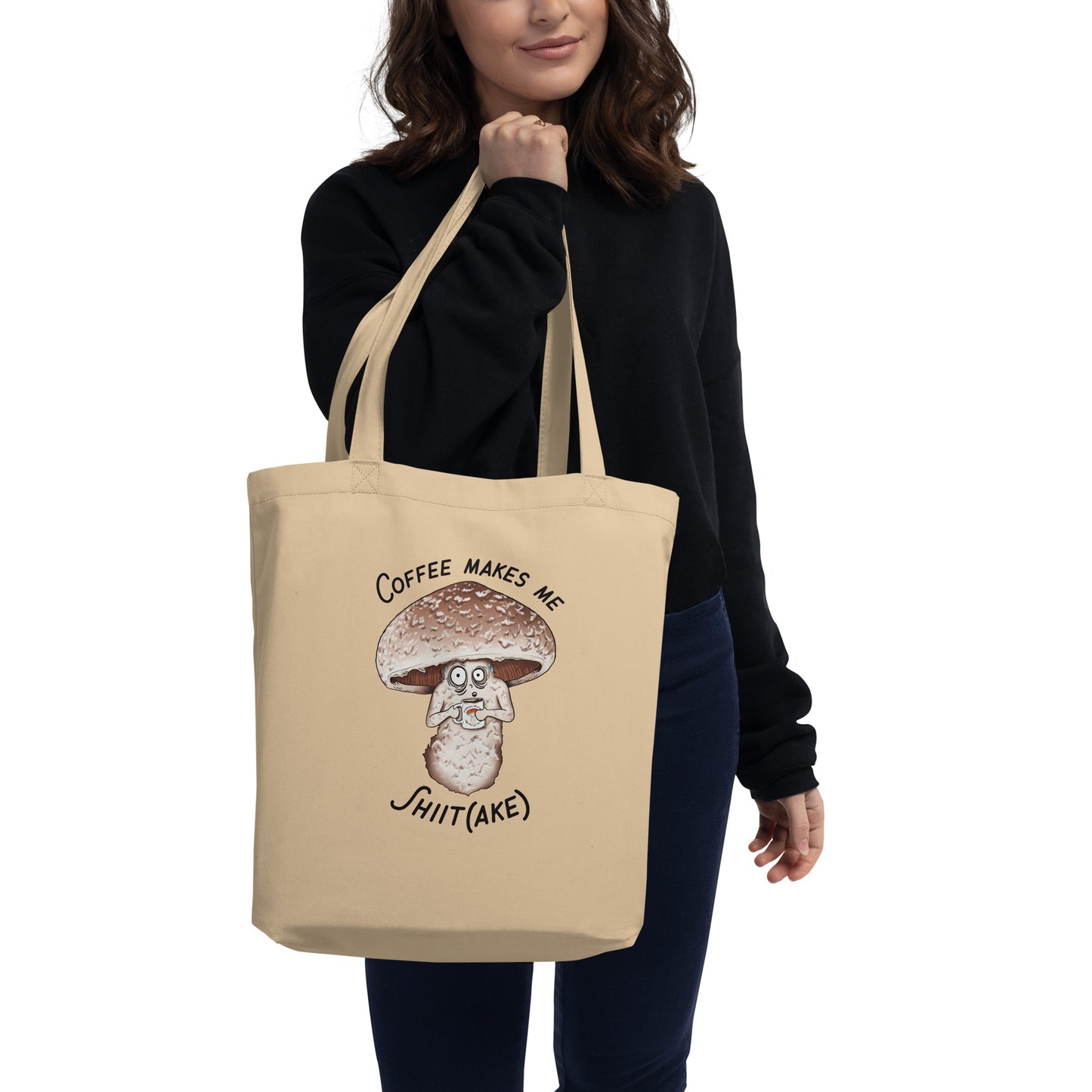 Coffee Makes Me Shiit(ake) | Eco-Friendly Tote Bag | Funny Mushroom Artwork