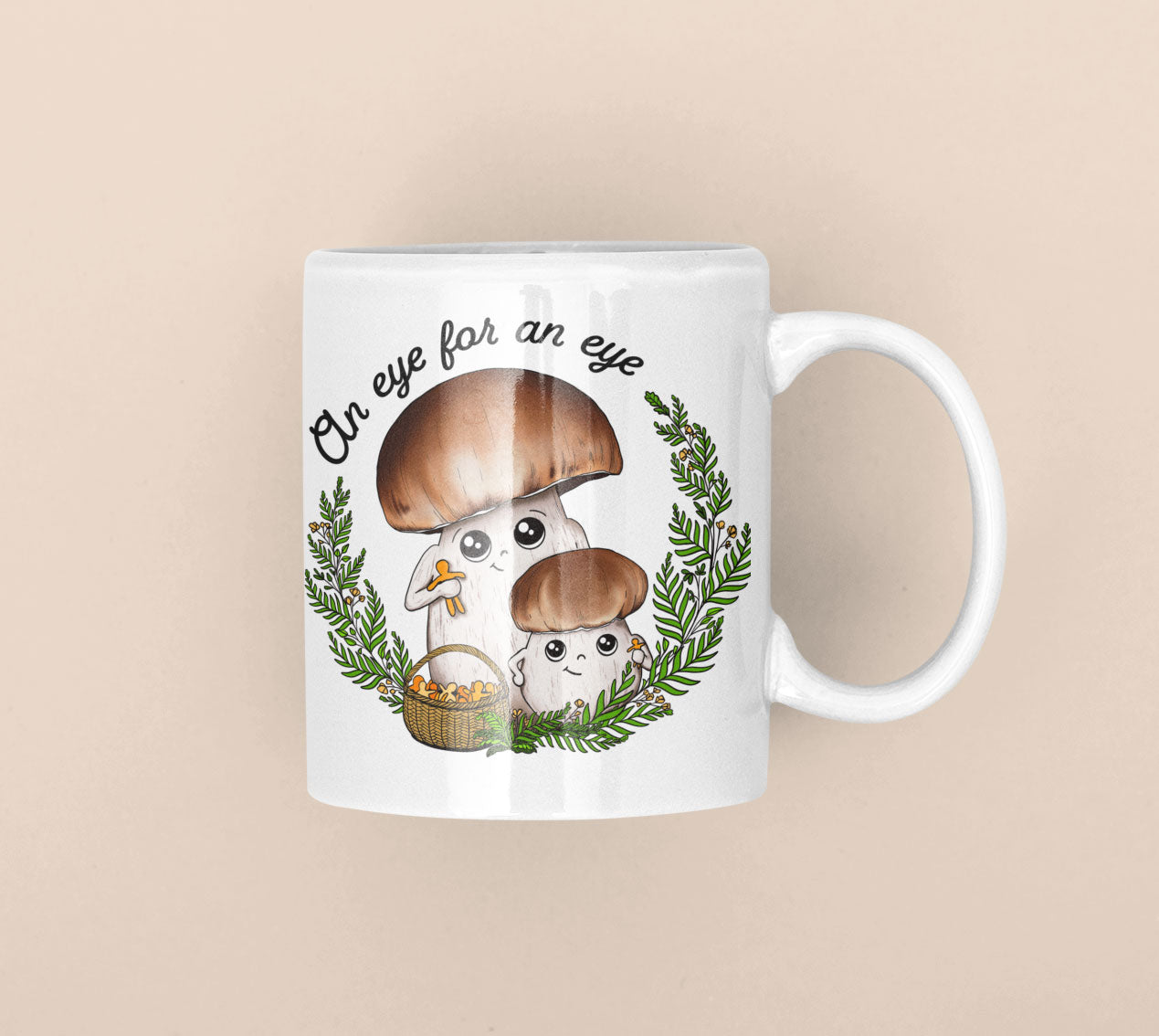 An Eye For An Eye | Funny Porcini Mushroom Mug | Mushroom Artwork on Ceramic Cup | 11oz/15oz Sizes
