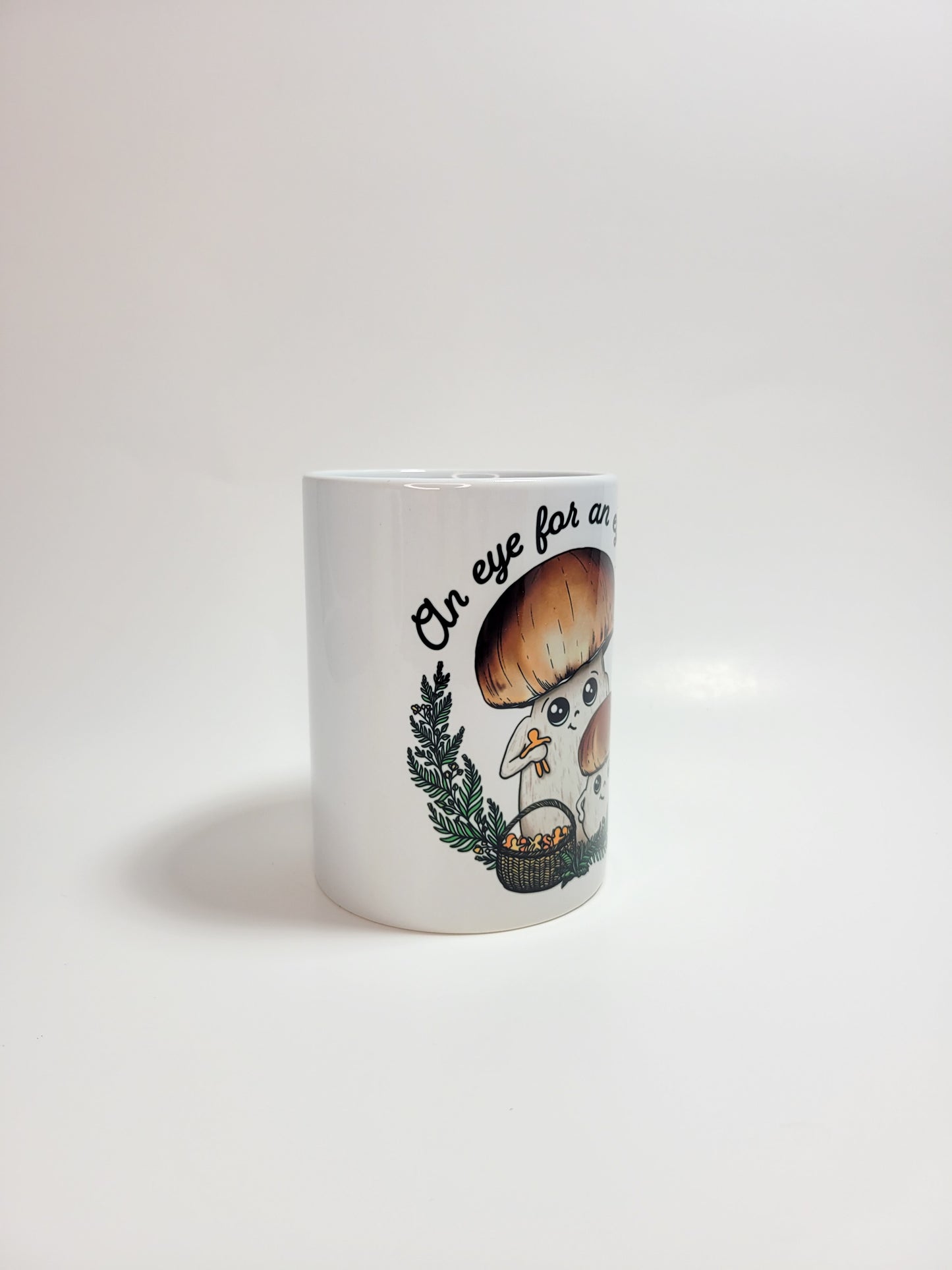 An Eye For An Eye | Funny Porcini Mushroom Mug | Mushroom Artwork on Ceramic Cup | 11oz/15oz Sizes