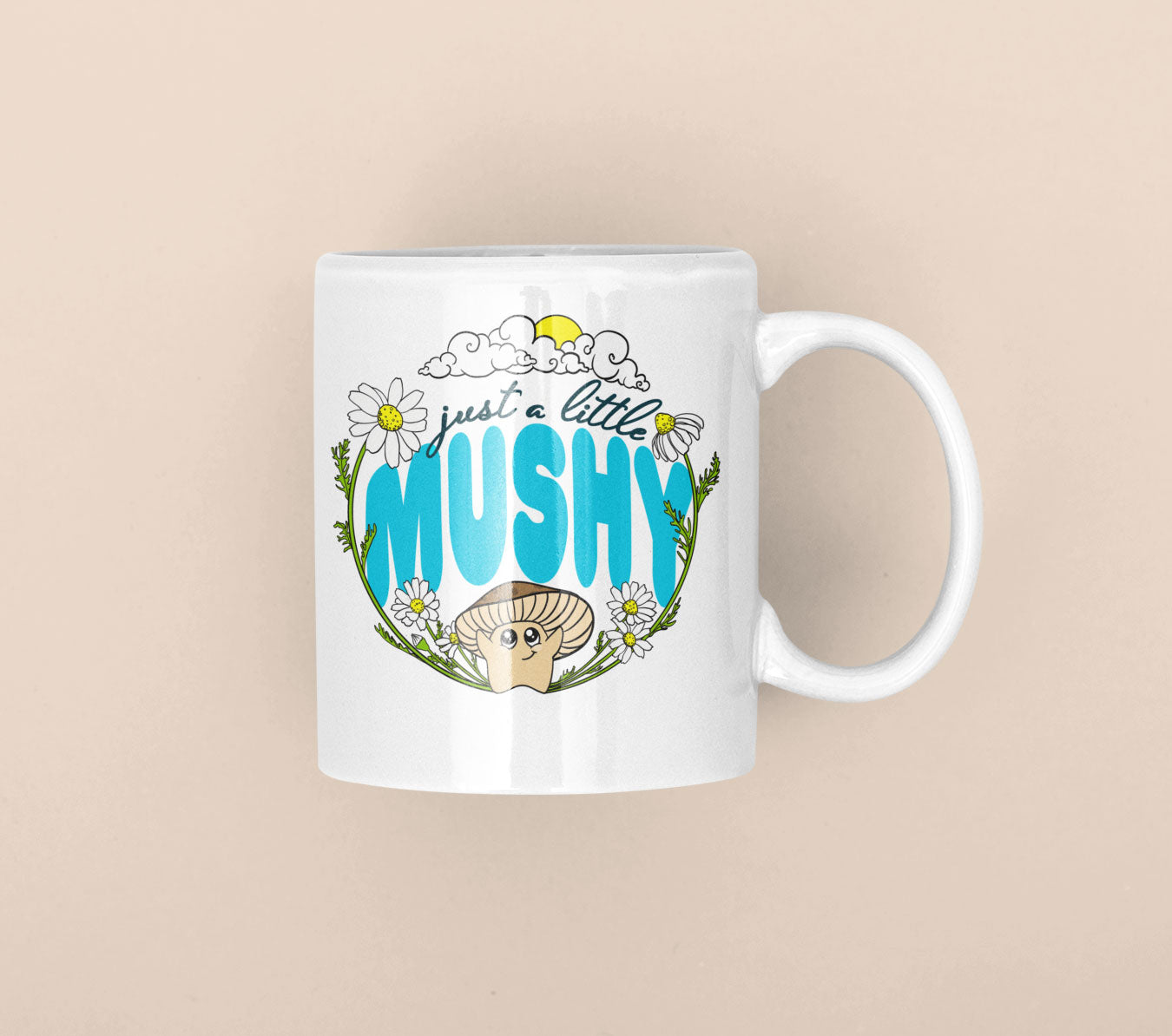 Just A Little Mushy | Adorable Mushroom Mug | 11oz/15oz Sizes