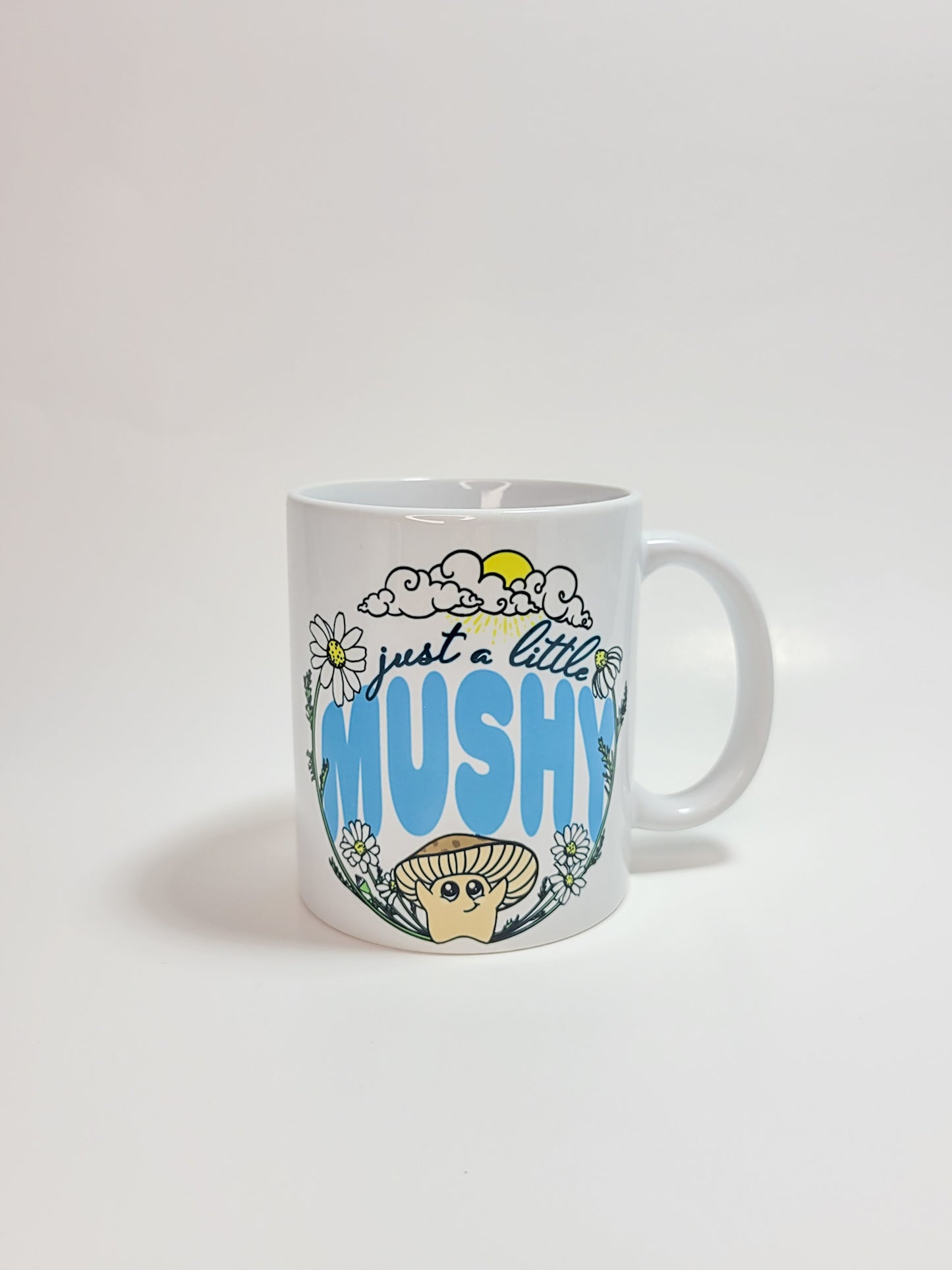 Just A Little Mushy | Adorable Mushroom Mug | 11oz/15oz Sizes