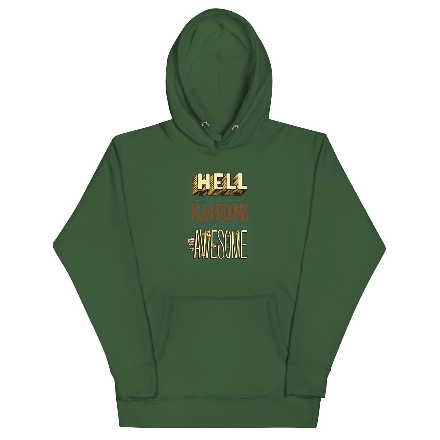 Hell Yes Mushrooms Are Freaking Awesome | Unisex Hoodie | Funny Mushroom Apparel