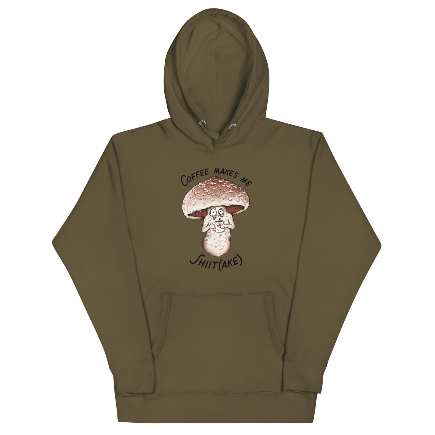 Coffee Makes Me Shiit(ake) | Unisex Hoodie | Funny Mushroom Apparel