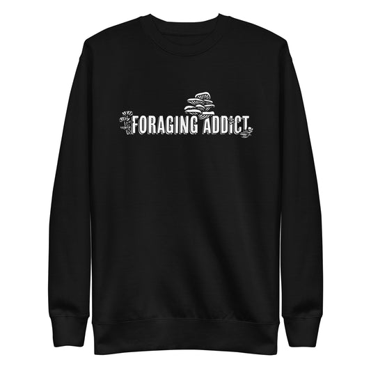 Foraging Addict | Unisex Sweatshirt | Funny Mushroom Apparel