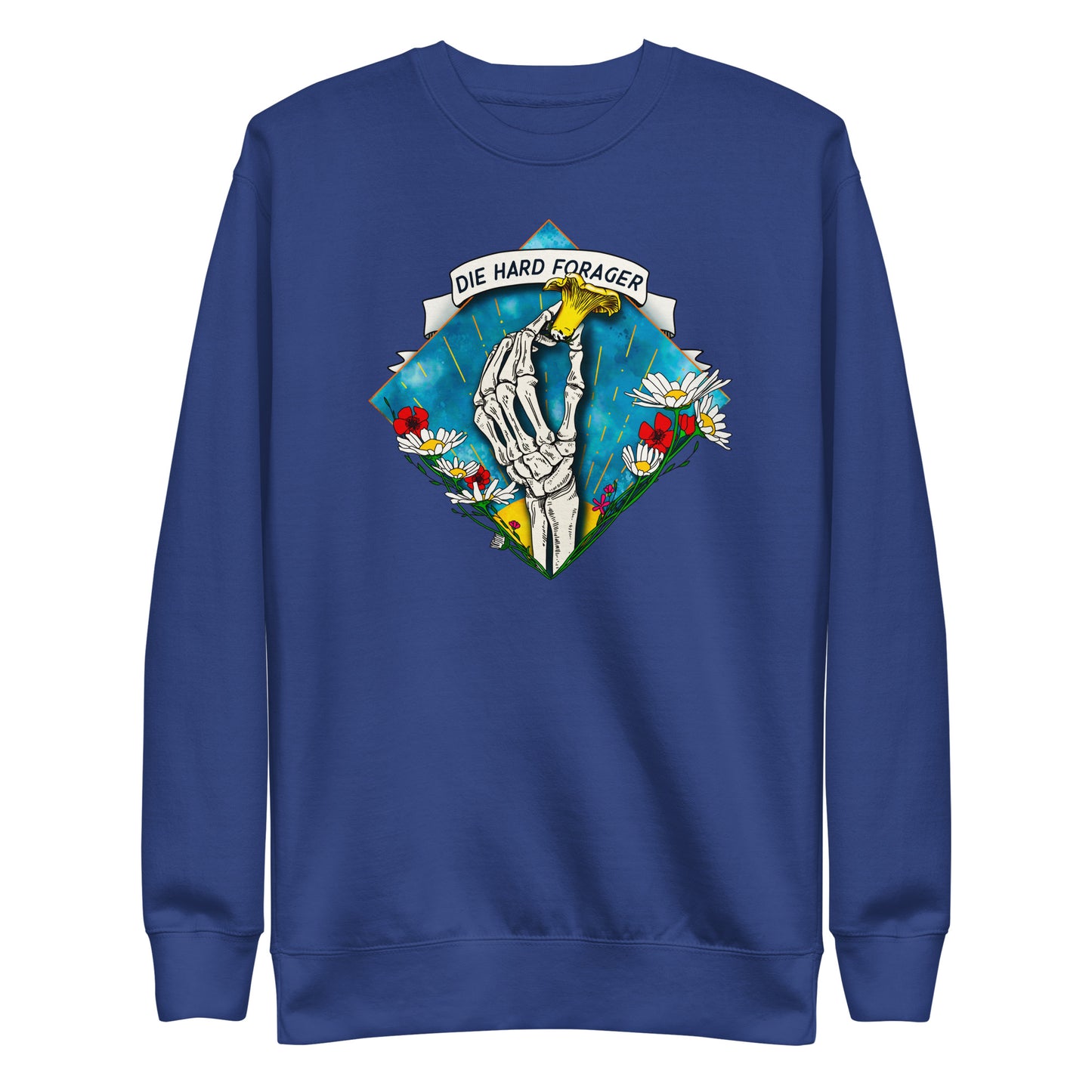Die Hard Forager | Unisex Sweatshirt | Morbid Mushroom Apparel