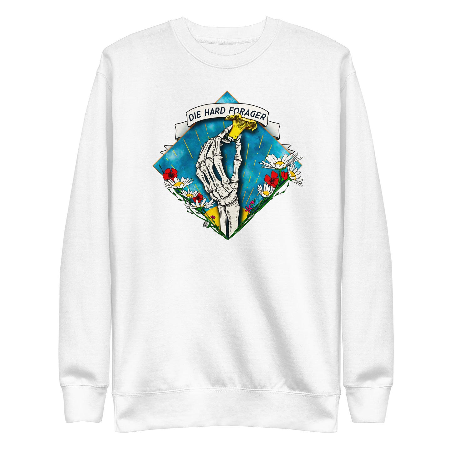 Die Hard Forager | Unisex Sweatshirt | Morbid Mushroom Apparel