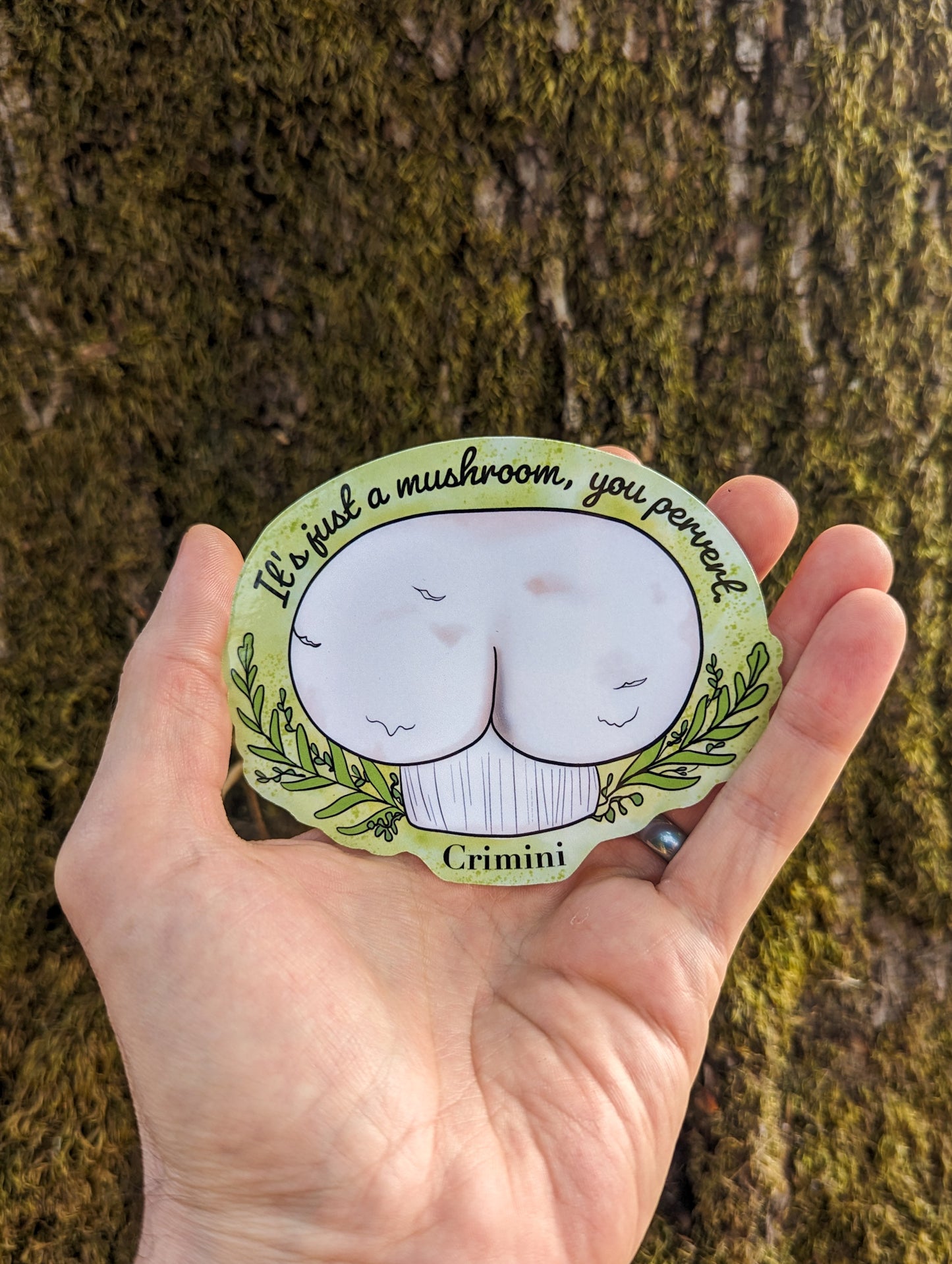 Buttshroom Sticker | It's Just a Mushroom, You Pervert. | Funny Crimini Mushroom Sticker