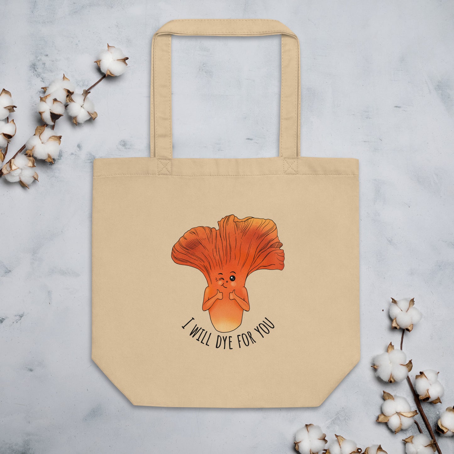 "I Will Dye For You" Lobster Mushroom | Eco-Friendly Tote Bag | Funny Mushroom Artwork