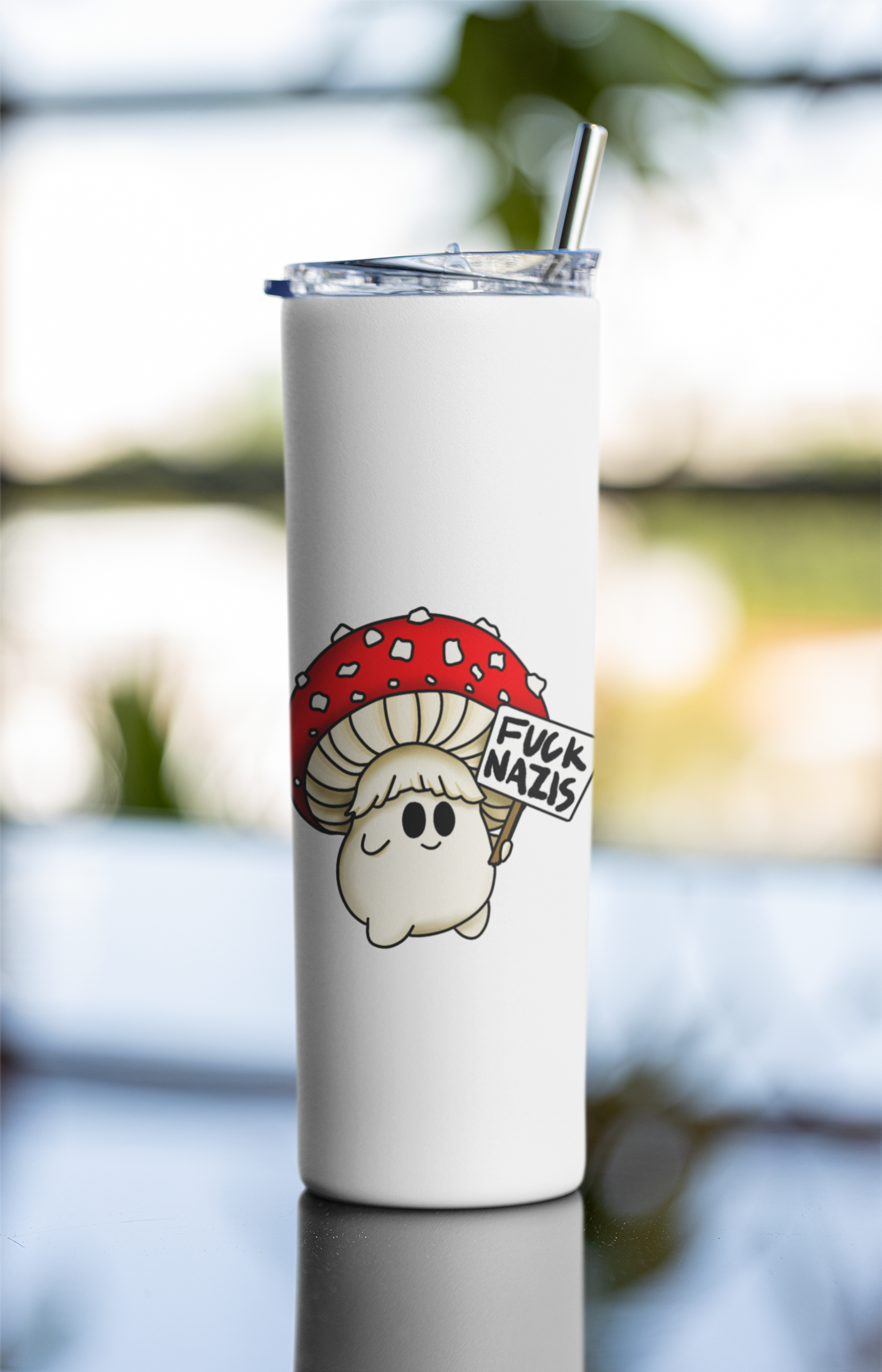 Fuck Nazis Amanita | 20oz Stainless Steel Skinny Tumbler | Anti-Oligarchy/No Kings Artwork