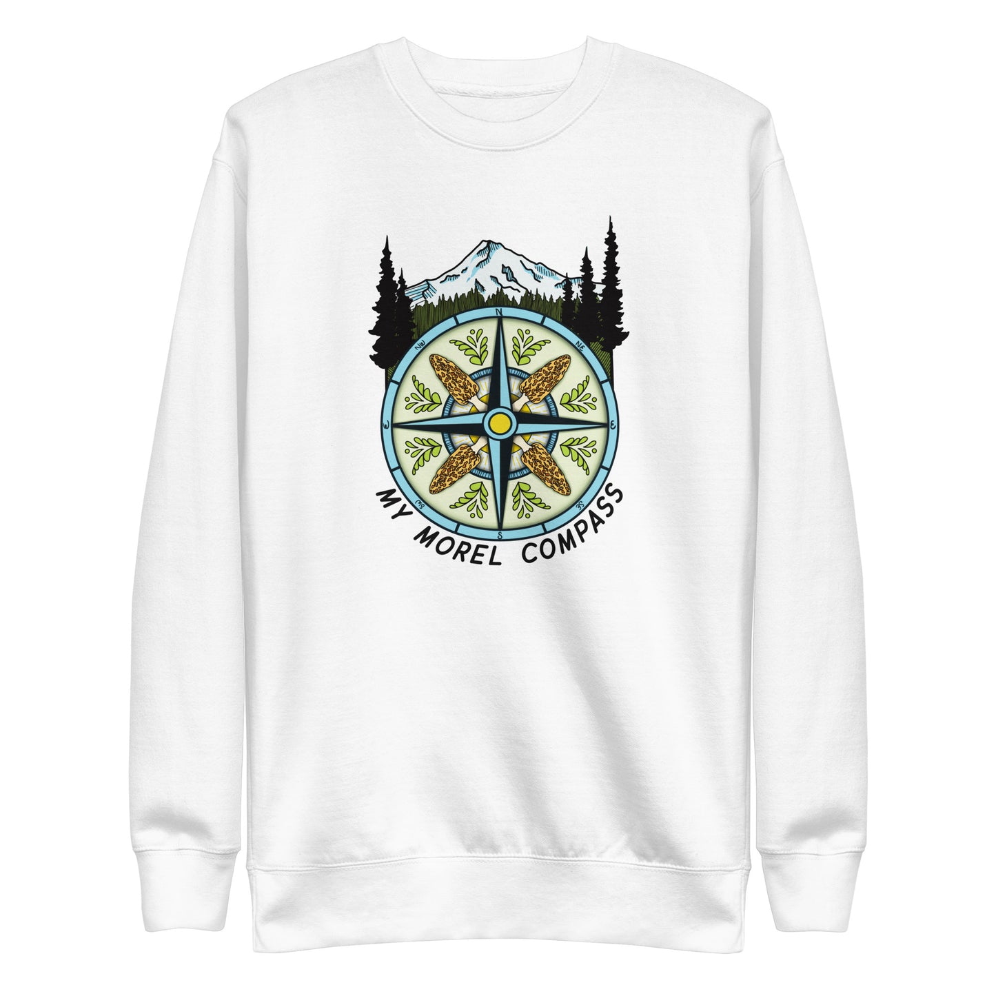 My Morel Compass | Unisex Sweatshirt | Funny Mushroom Apparel