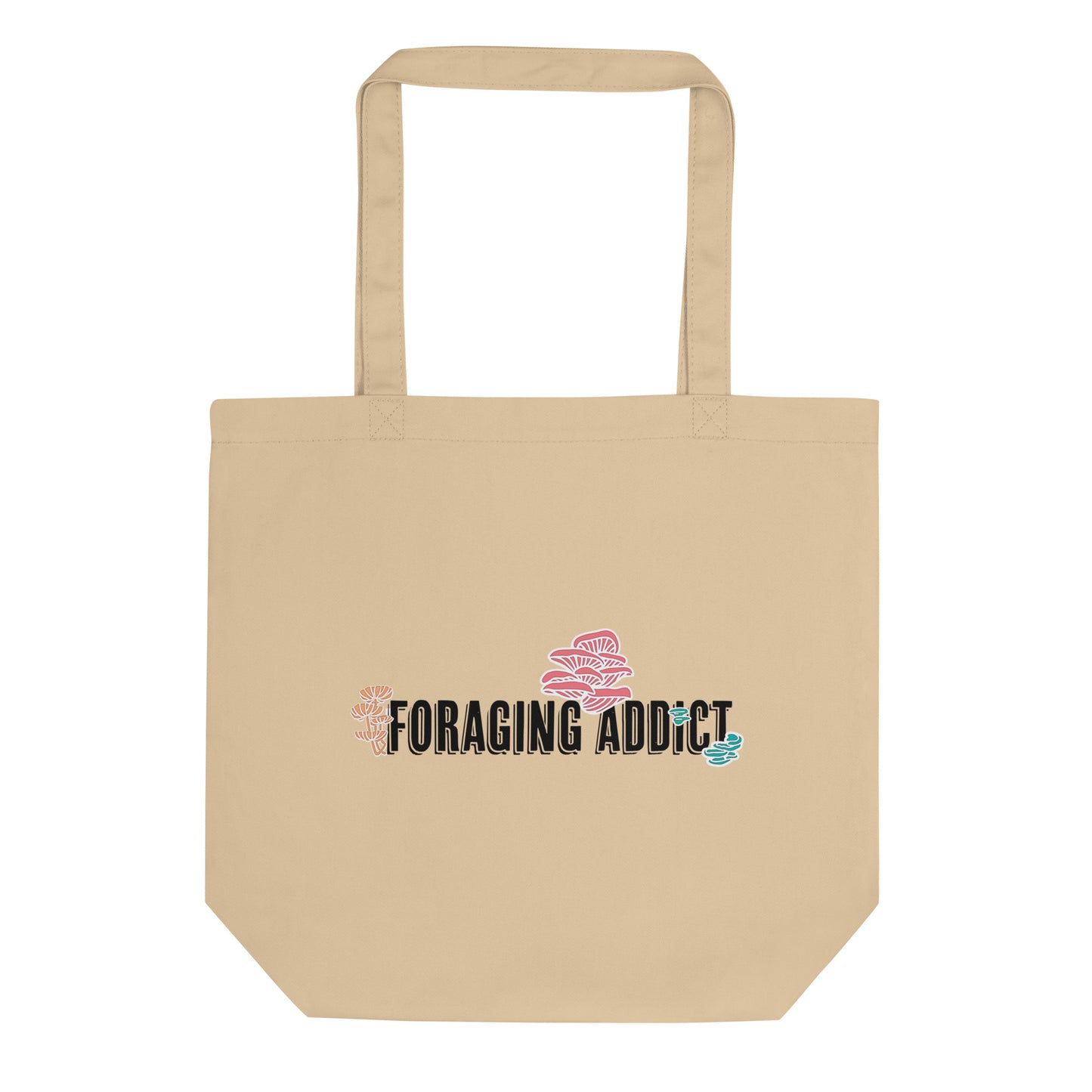 Foraging Addict | Eco-Friendly Tote Bag | Mushroom Artwork