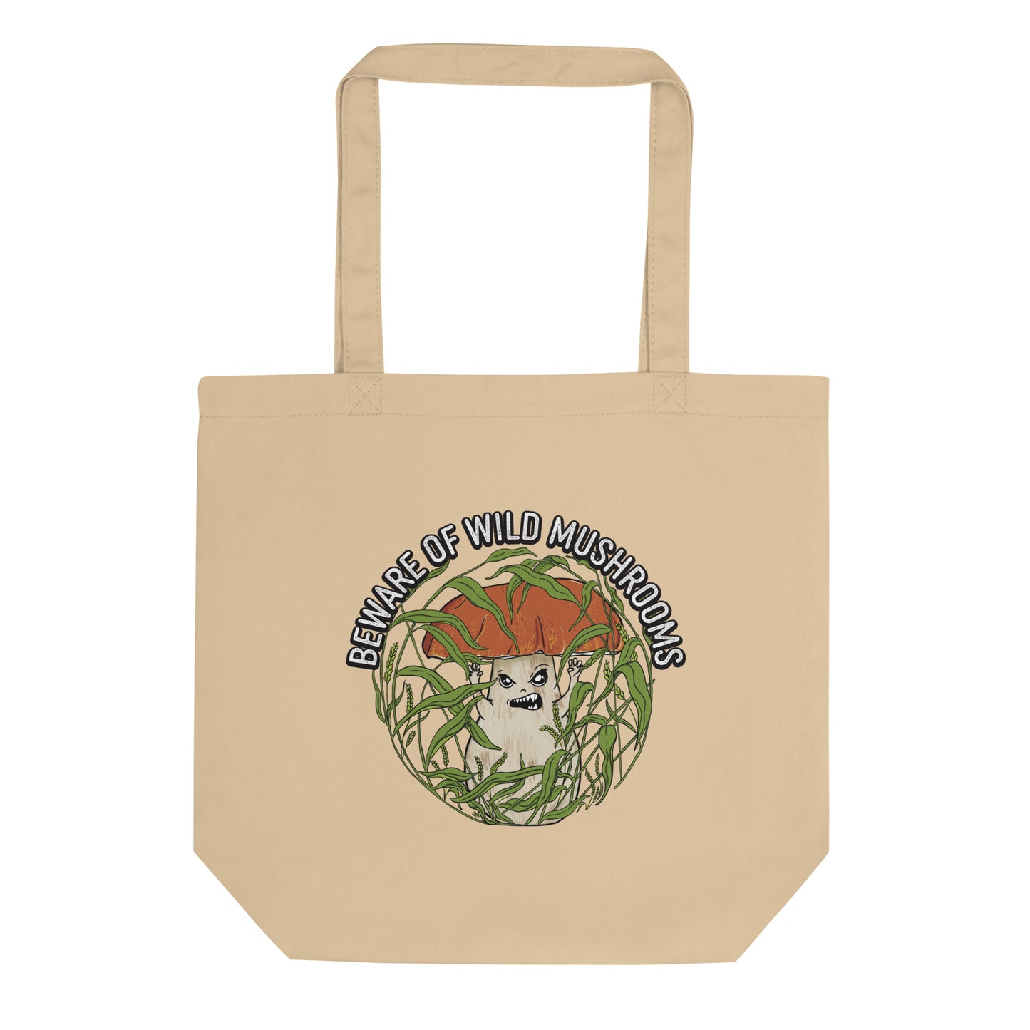 Beware Of Wild Mushrooms | Eco-Friendly Tote Bag | Funny Porcini Mushroom