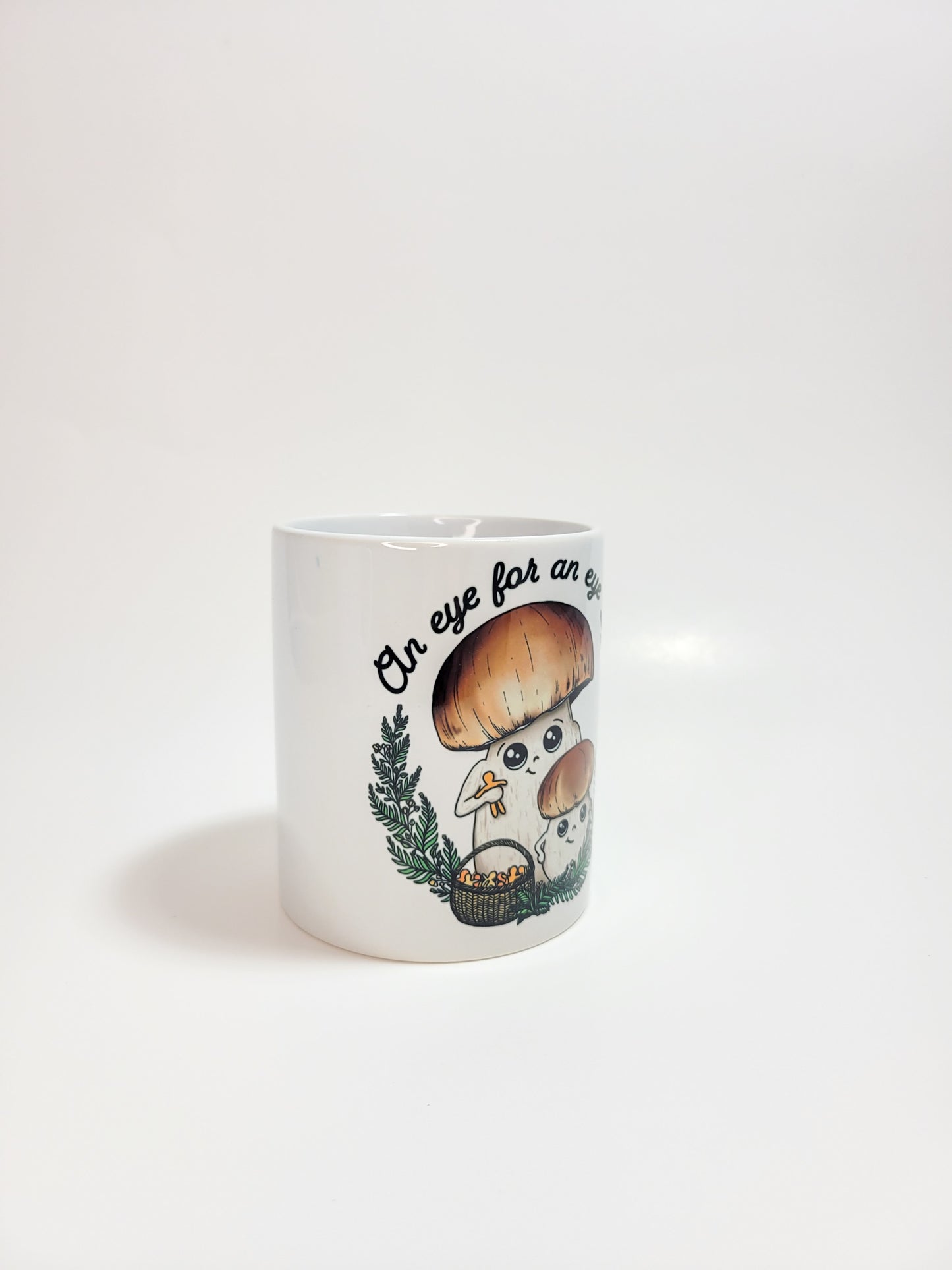 An Eye For An Eye | Funny Porcini Mushroom Mug | Mushroom Artwork on Ceramic Cup | 11oz/15oz Sizes