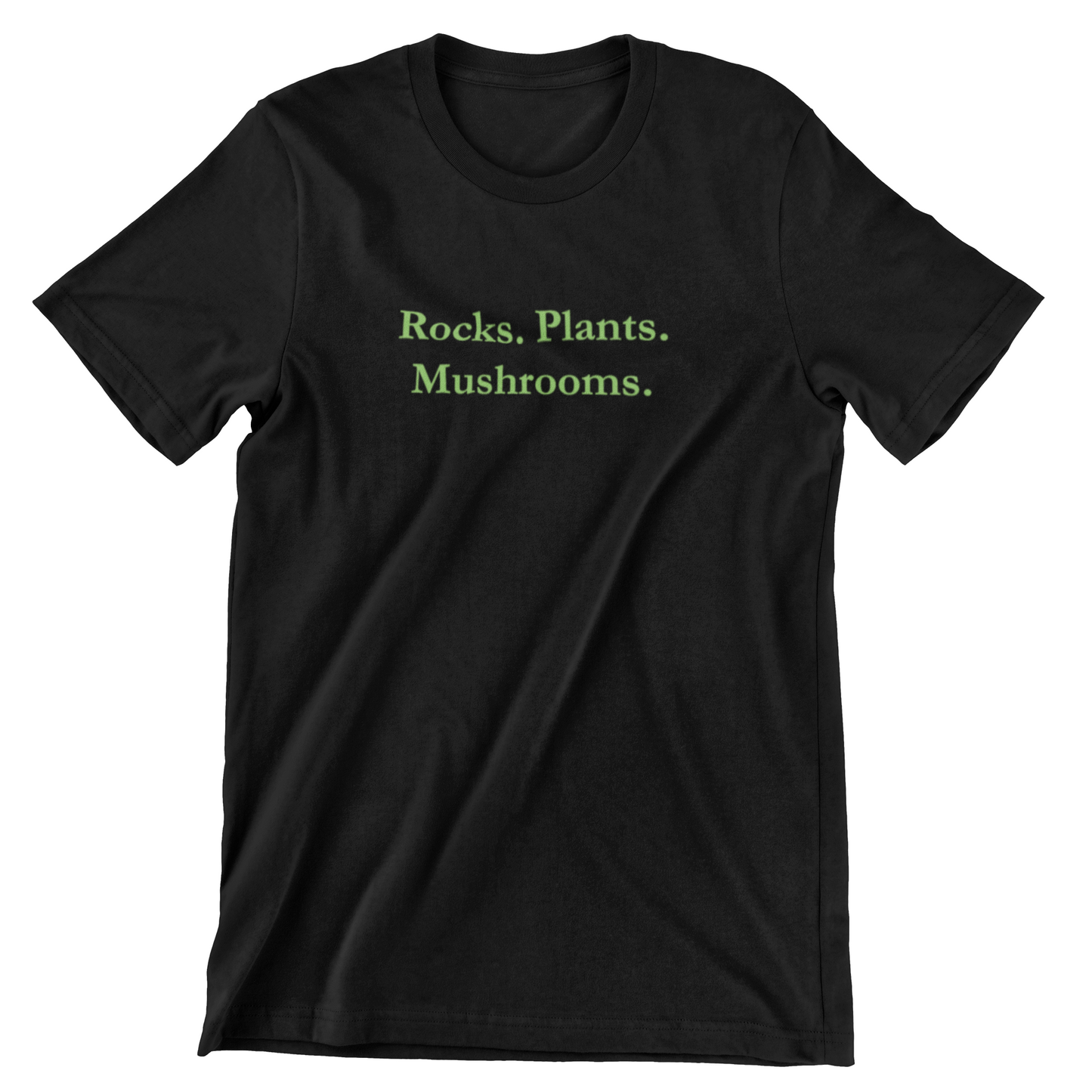 Rocks. Plants. Mushrooms. | 100% Cotton T-Shirt | Outdoor, Nature, Foraging Shirt