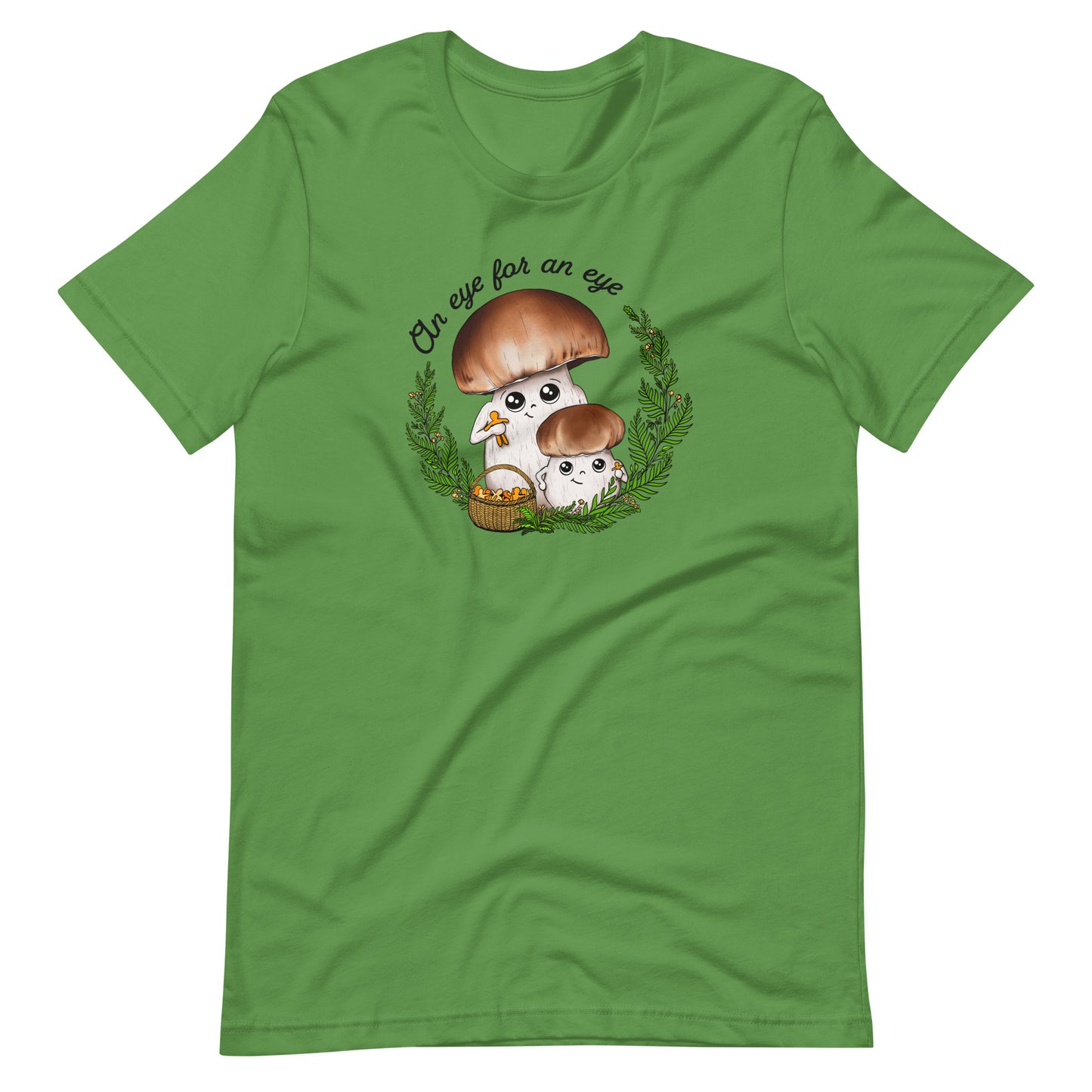 An Eye For An Eye | Unisex T-Shirt | Funny Mushroom Apparel